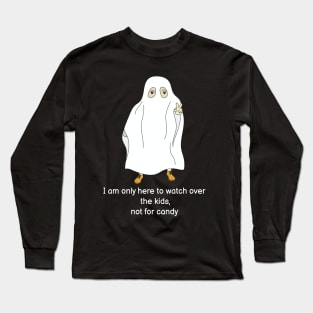 I am only here to watch over the kid Long Sleeve T-Shirt